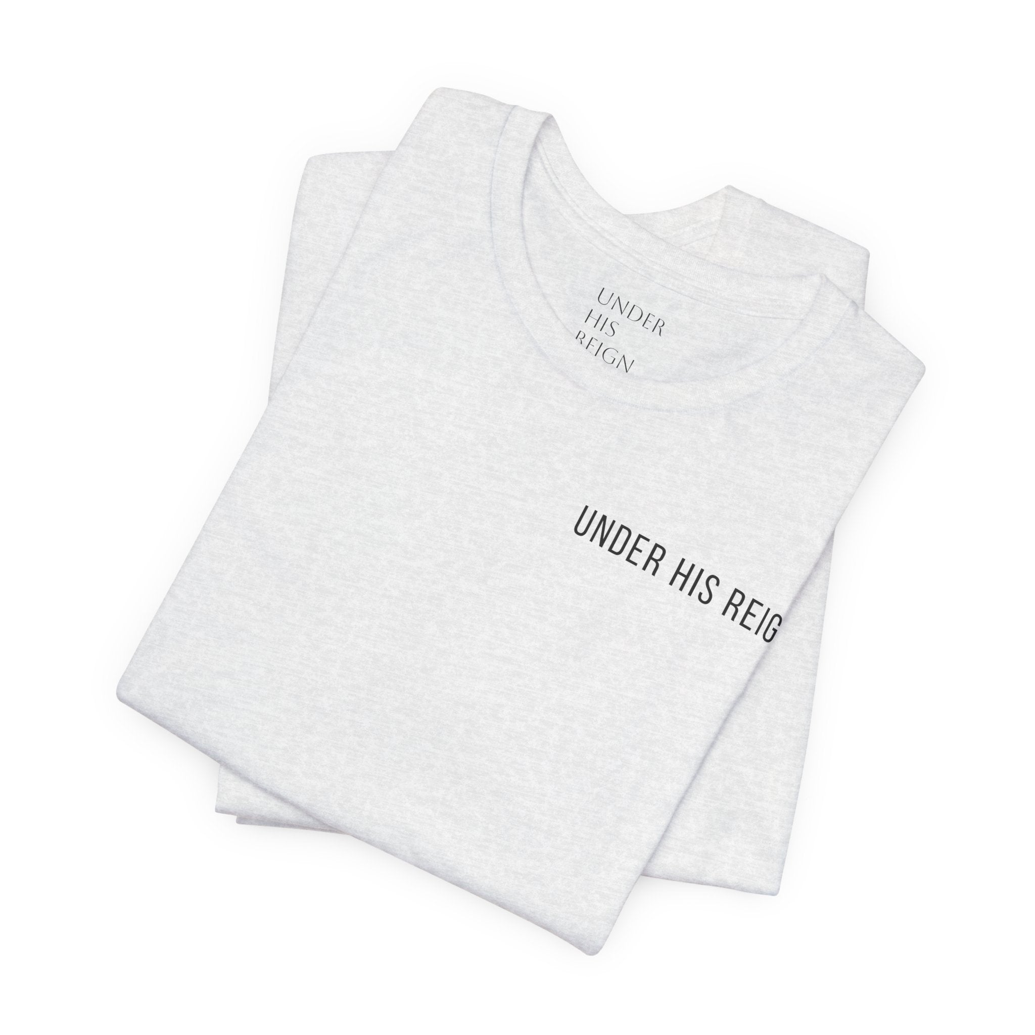Under His Reign Jesus Cross T-Shirt | Christian Faith Tee